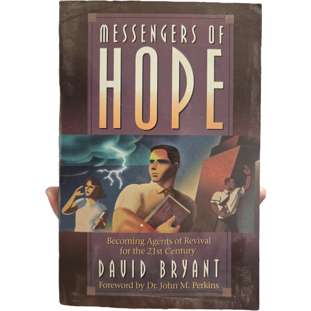 Messengers of Hope David Bryant Christian Revival Spiritual Awakening Evangelism